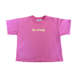 DEAR DARCY I'M PRETTY TEE - PINK