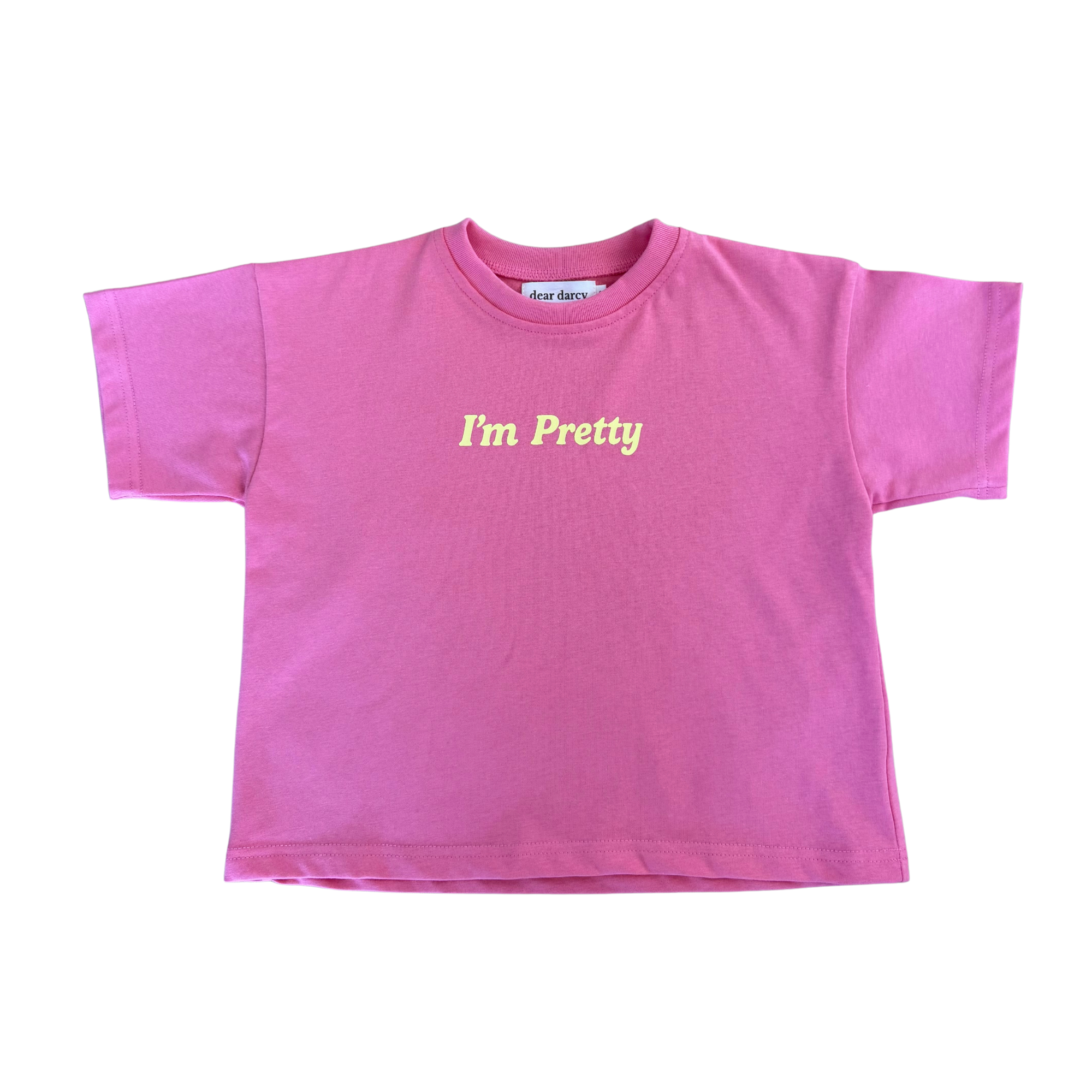 DEAR DARCY I'M PRETTY TEE - PINK