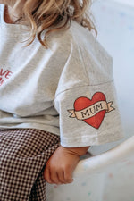 DEAR DARCY I LOVE MY MUM TEE - GREY